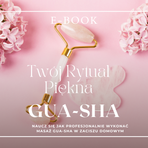 Gua-Sha Glow – Twój codzienny rytuał piękna